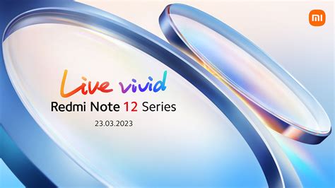 Redmi Note 12 Series Launch Imminent