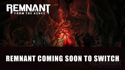 Remnant: From the Ashes Gets Switch Announcement