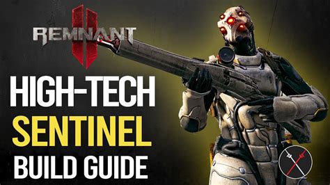 Remnant 2 Engineer & Challenger Build – High Tech Sentinel