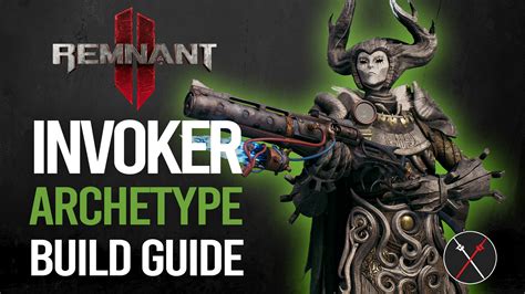Remnant 2 Invoker Build – Forest Guardian