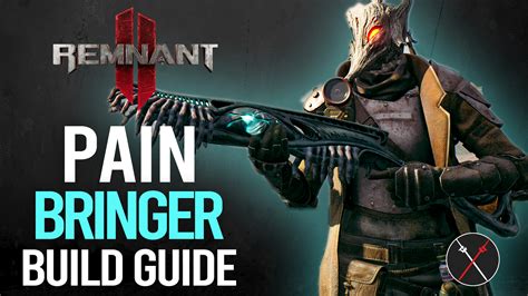 Remnant 2 Summoner & Hunter Build – Painbringer