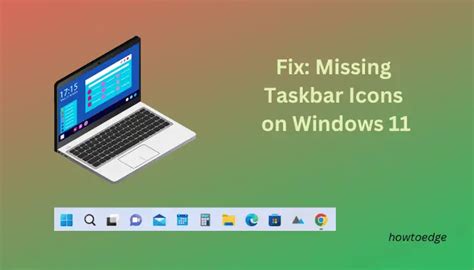 Restore the Taskbar Icons on Windows 11