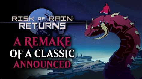 Risk of Rain Returns Remasters and Old Roguelite Classic