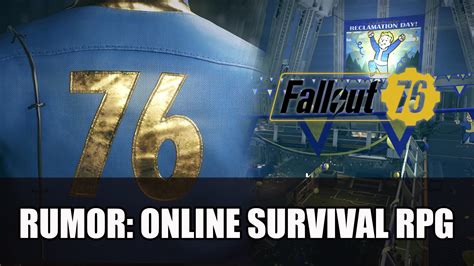 Rumor: Fallout 76 to be an Online Survival RPG