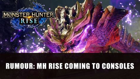 Rumour: Monster Hunter Rise Heading to PS5, Xbox Series and More