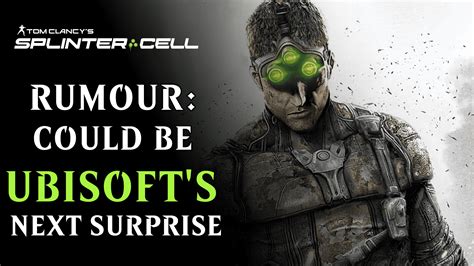 Rumour: Splinter Cell Remake Could Be Ubisoft’s Next Surprise