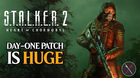 S.T.A.L.K.E.R. 2 Day-One Patch Is Nearly as Large as the Game Itself