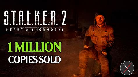 S.T.A.L.K.E.R. 2 Sells 1 Million Copies at Launch