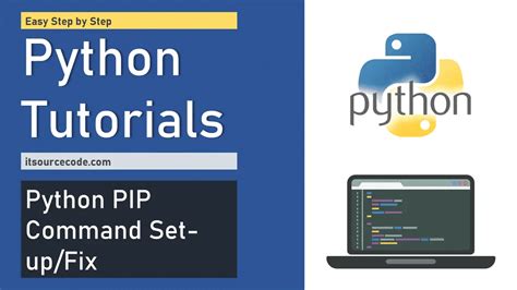 Set Up Python and Pip on Your Computer