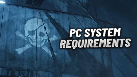 Skull and Bones PC performance and system requirements