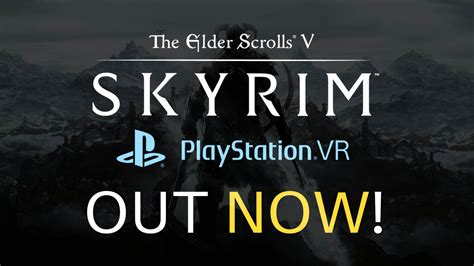 Skyrim VR Out Now For PlayStation VR!