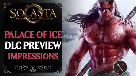 Solasta: Palace of Ice DLC Hands-On Preview Impressions