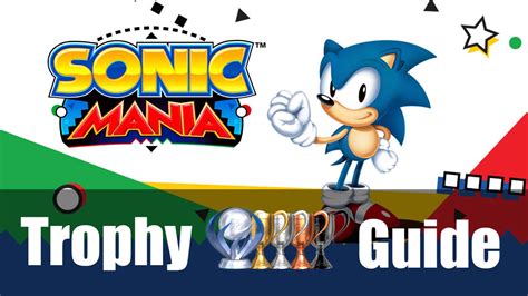 Sonic Mania’s Trophy Guide & Roadmap