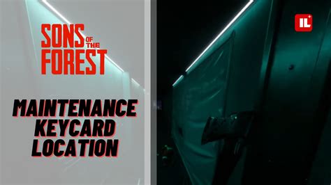 Sons of the Forest Maintenance Keycard location