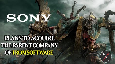 Sony Is In talks To Acquire The Parent Company of FromSoftware