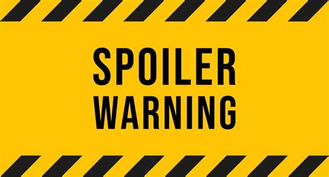 Spoiler warning!