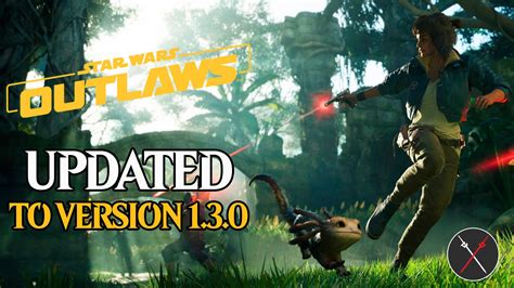 Star Wars Outlaws Receives Patch 1.3.0