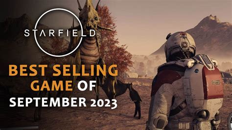 Starfield Becomes Best Selling Game in US Despite Being on Game Pass