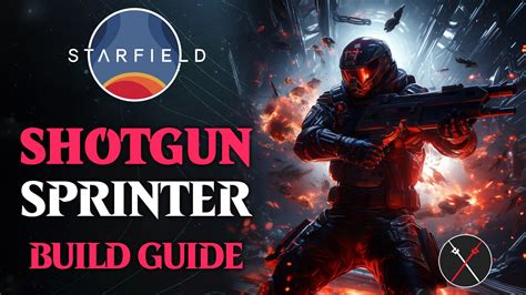 Starfield Shotgun Build Guide