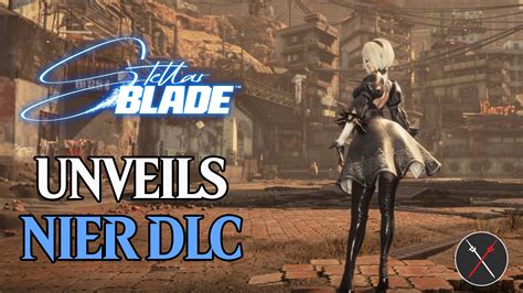 Stellar Blade Unveils Nier DLC and a Special Update