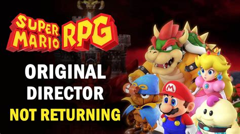 Super Mario RPG Remake Won’t Have the Original Director Return