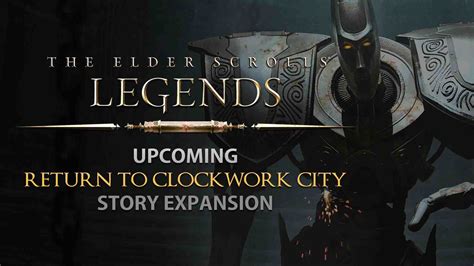 TES: Legends ‘Return To Clockwork City’ Story Expansion!