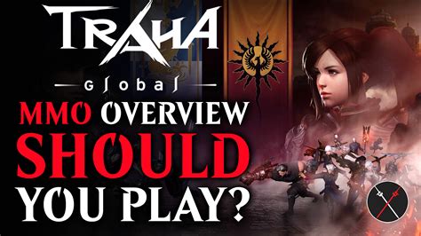 TRAHA Global MMORPG Gameplay Overview