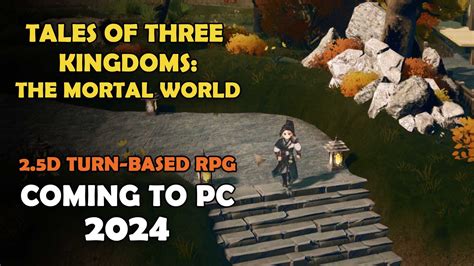 Tales of Three Kingdoms: The Mortal World a Turn-Based 2.D RPG Announced