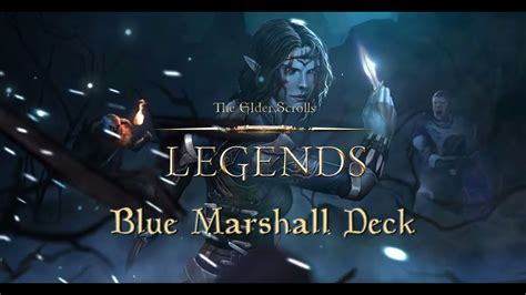 The Elder Scrolls Legends Decks: Blue Marshall