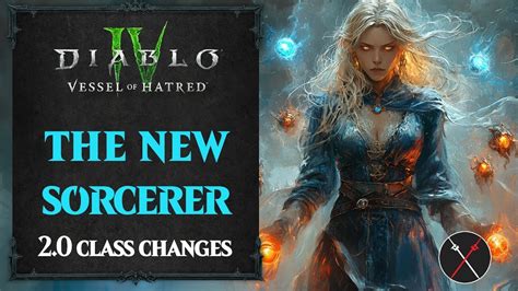 The NEW Sorcerer in Diablo 4 Vessel of Hatred – Patch 2.0