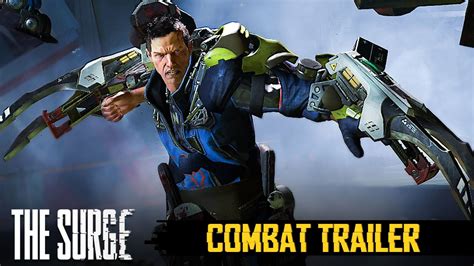 The Surge Releases New Combat Trailer That Shows The Game’s Visceral Battles