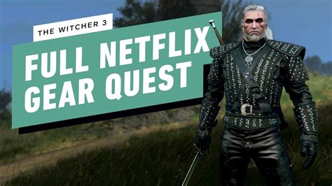 The Witcher 3 Netflix quest: In The Eternal Fire’s Shadow