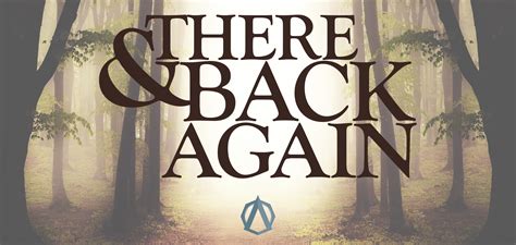 There and back again