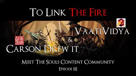 To Link the Fire Episode III: Carson-Drew-It & VaatiVidya