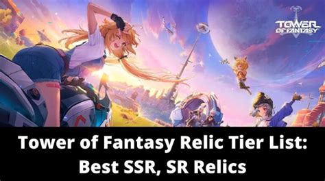 Tower Of Fantasy Relic tier list