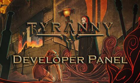 Tyranny Developer Panel Looks at Designing Story and Player Choice in RPGs
