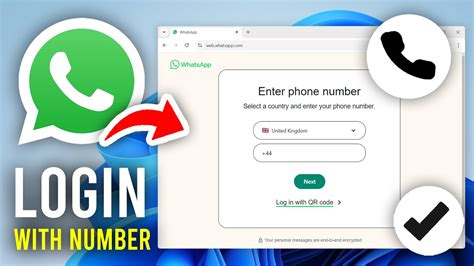Use Your Phone Number To Login To WhatsApp Web