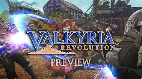 Valkyria Revolution Preview: A Fresh New Direction