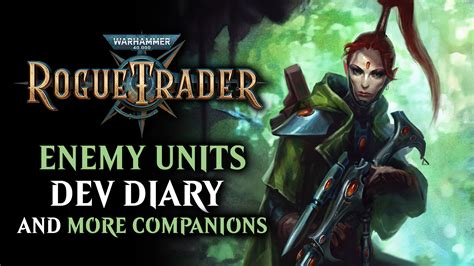 Warhammer 40,000: Rogue Trader Dev Diary and Content Digest Released