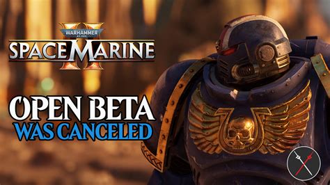 Warhammer 40,000: Space Marine 2 Cancels Its Open Beta