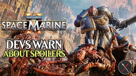 Warhammer 40,000: Space Marine 2 Warns About Spoilers