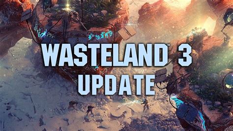 Wasteland 3 Development Update: Combat, Locations, Design & More