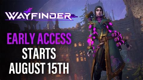 Wayfinder Early Access Starts August 15th