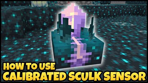 What is the Calibrated Sculk Sensor in Minecraft