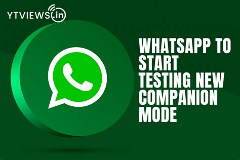 WhatsApp Starts Testing Companion Mode