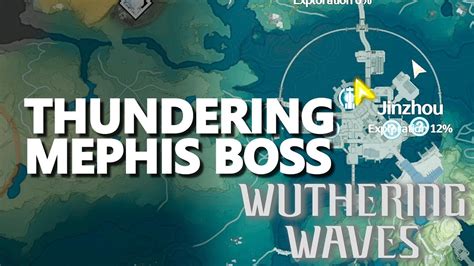 Where to find Thundering Mephis in Wuthering Waves