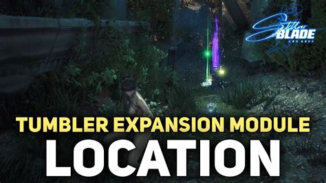 Where to find Tumbler Expansion Modules in Stellar Blade