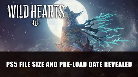 Wild Hearts PS5 File Size Unveiled Plus Pre-Load Date