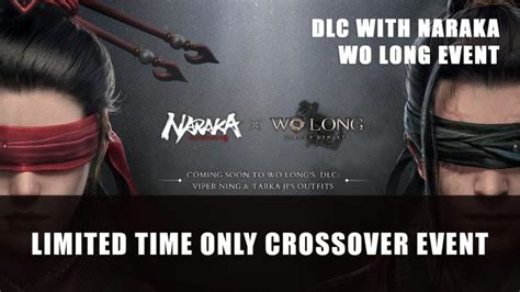 Wo Long: Fallen Dynasty Gets Limited Time Only Crossover with Naraka: Bladepoint