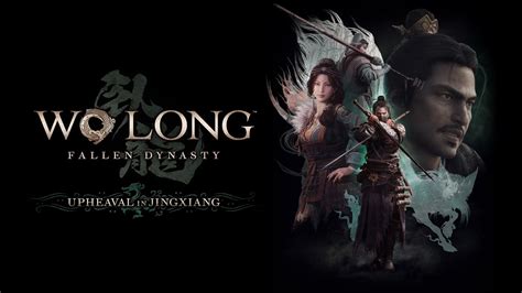 Wo Long: Fallen Dynasty Gets Next DLC Upheaval in Jingxiang December 12th